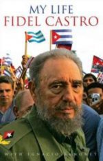 Fidel Castro - My life